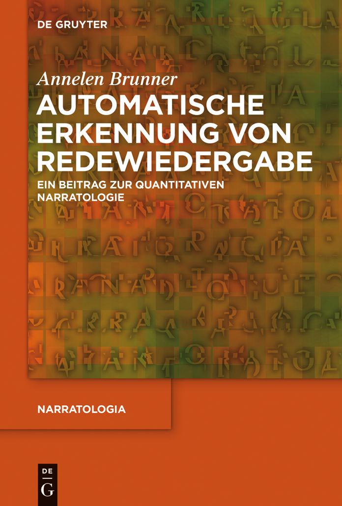 Automatische Erkennung von Redewiedergabe: Ein Beitrag zur quantitativen Narratologie