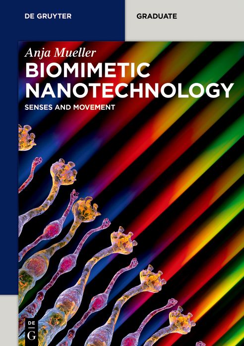 Biomimetic Nanotechnology: Senses and Movement