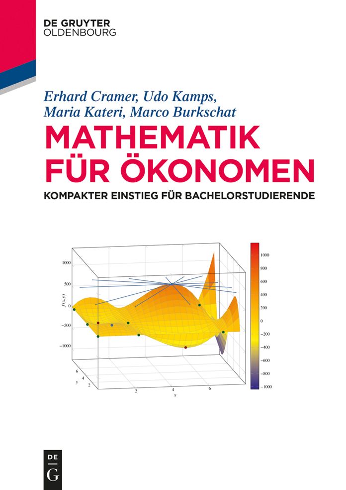 Mathematik fur Okonomen: Kompakter Einstieg fur Bachelorstudierende