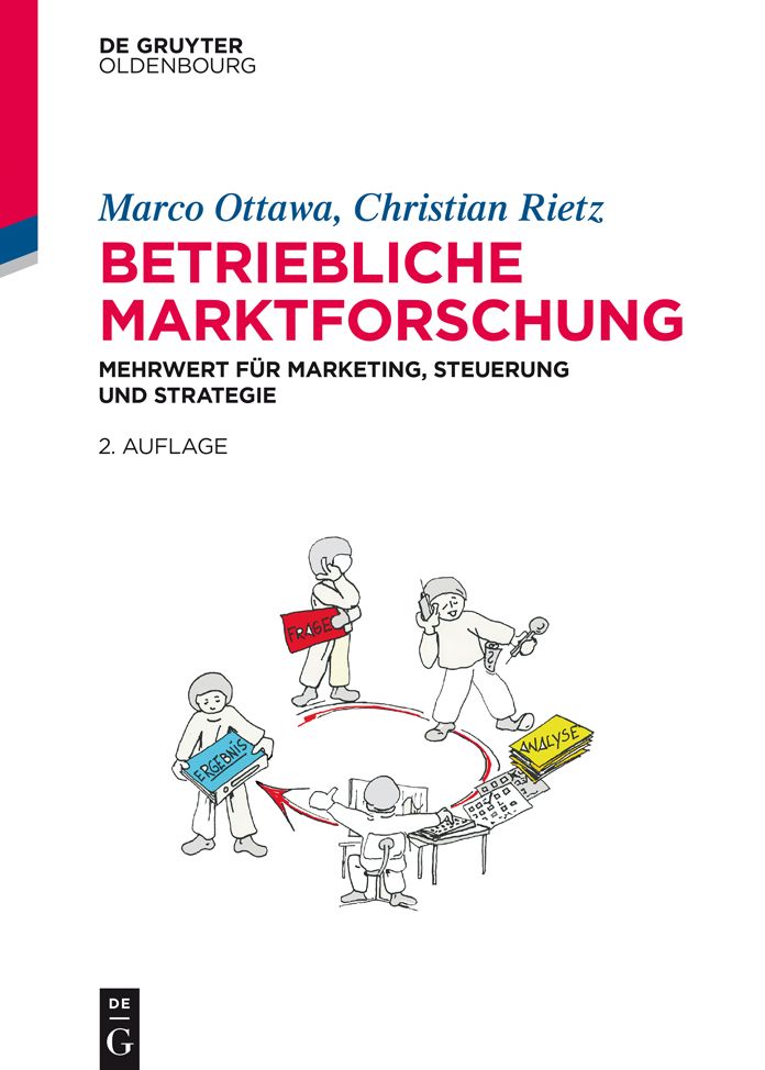 Betriebliche Marktforschung: Mehrwert f#x000FC;r Marketing, Steuerung und Strategie