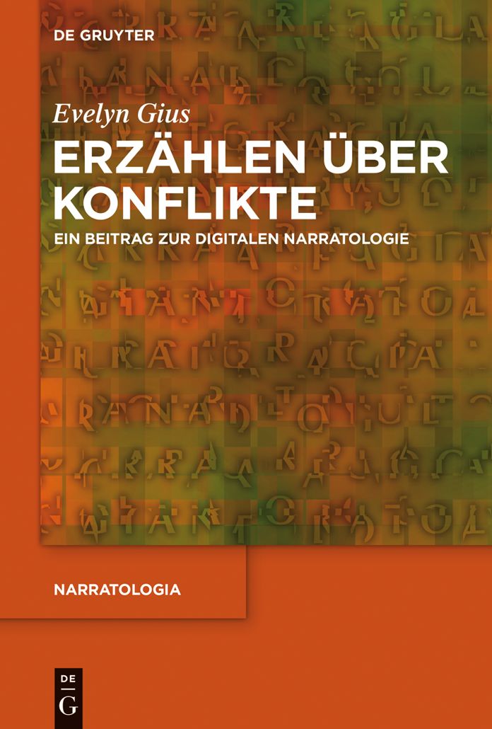 Erz?hlen ?ber Konflikte: Ein Beitrag zur digitalen Narratologie