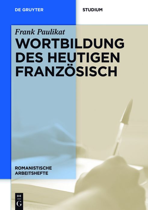 Wortbildung des heutigen Franzosisch