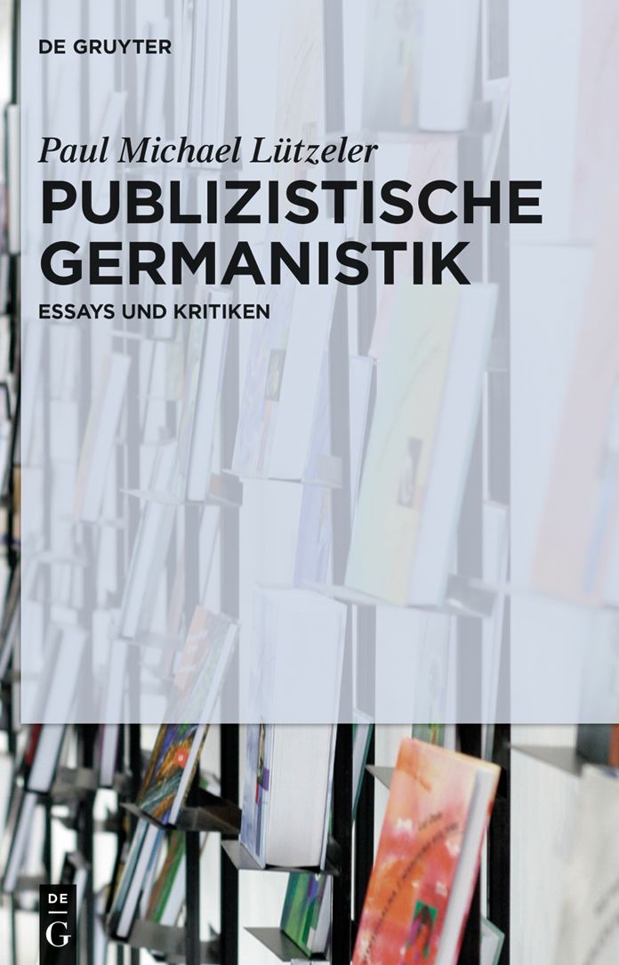 Publizistische Germanistik: Essays und Kritiken