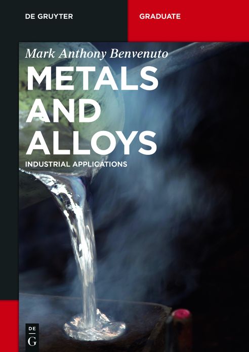 Metals and Alloys: Industrial Applications
