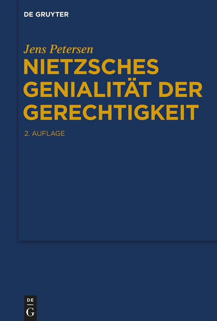 Nietzsches Genialit#x000E4;t der Gerechtigkeit