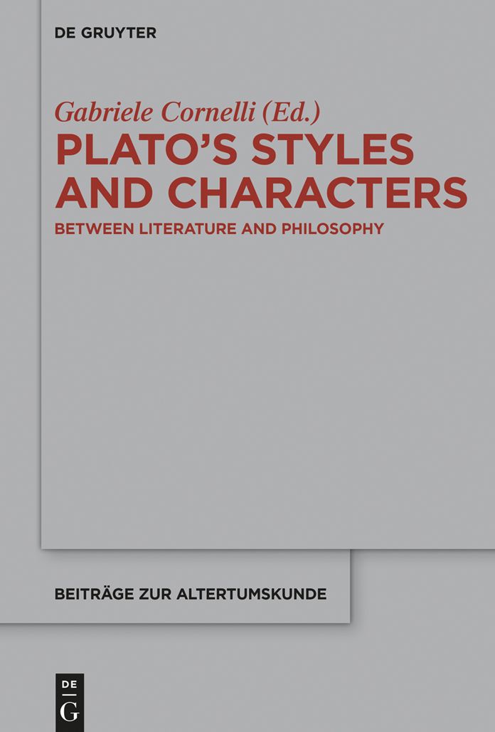 Plato's Styles and Characters: Between Literature and Philosophy