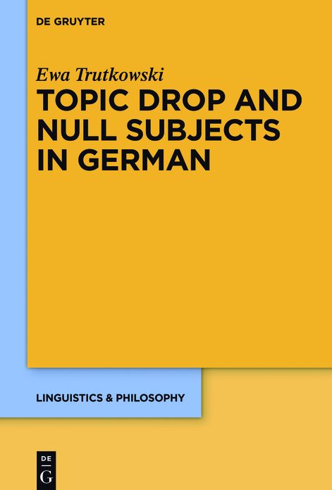 Topic Drop and Null Subjects in German