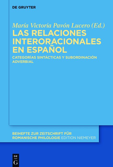 Las relaciones interoracionales en espanol: Categorias sintacticas y subordinacion adverbial