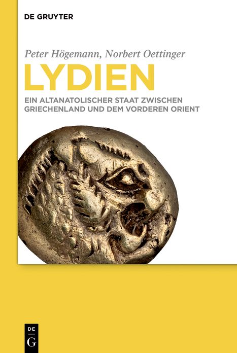 Lydien: Ein Altanatolischer Staat Zwischen Griechenland Und Dem Vorderen Orient