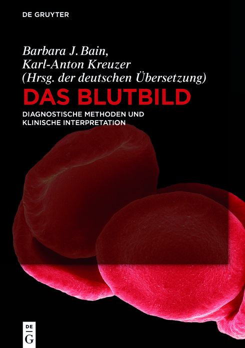 Das Blutbild: Diagnostische Methoden und klinische Interpretation