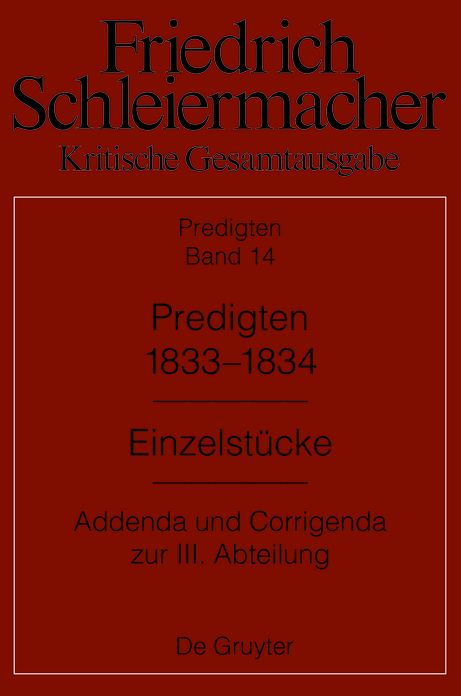 Predigten 1833-1834: Einzelst?cke. Addenda und Corrigenda zur III. Abteilung