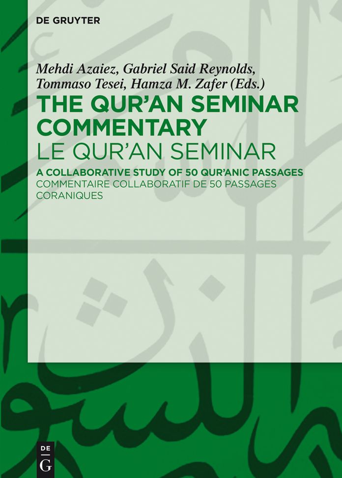 The Qur'an Seminar Commentary / Le Qur'an Seminar: A Collaborative Study of 50 Qur'anic Passages / Commentaire collaboratif de 50 passages coraniques