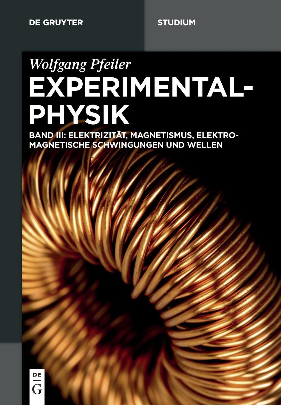 Elektrizitat, Magnetismus, Elektromagnetische Schwingungen und Wellen