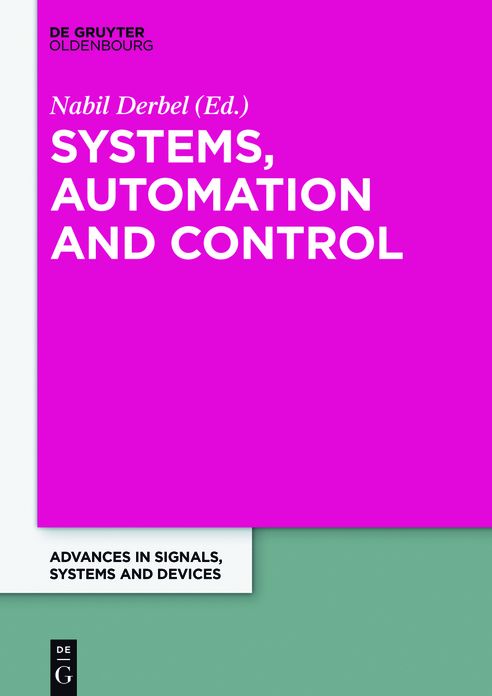 Systems, Analysis and Automatic Control: Extended Papers from the Multiconference on Signals, Systems and Devices 2014