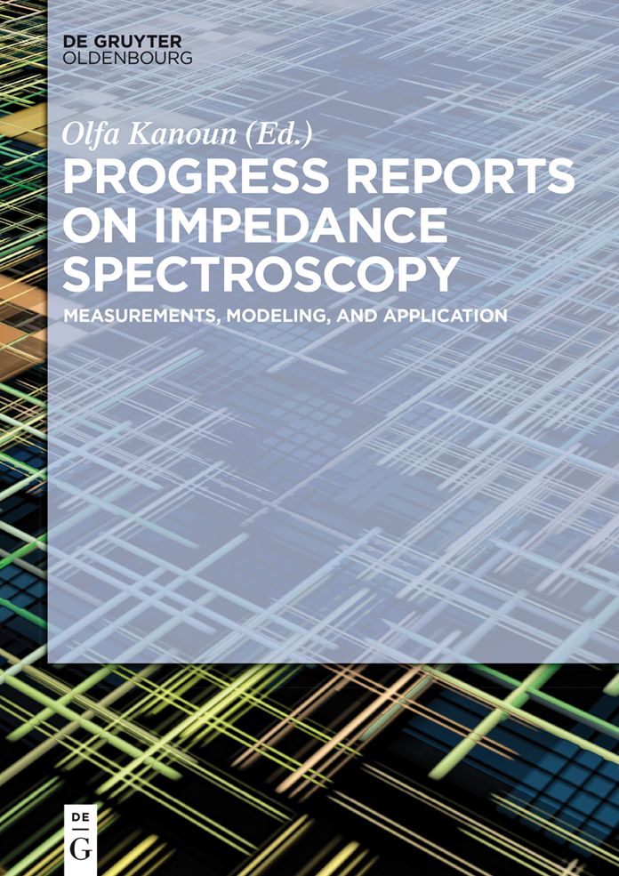 Progress Reports on Impedance Spectroscopy: Measurements, Modeling, and Application