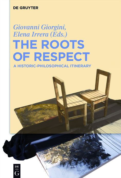 The Roots of Respect: A Historic-Philosophical Itinerary