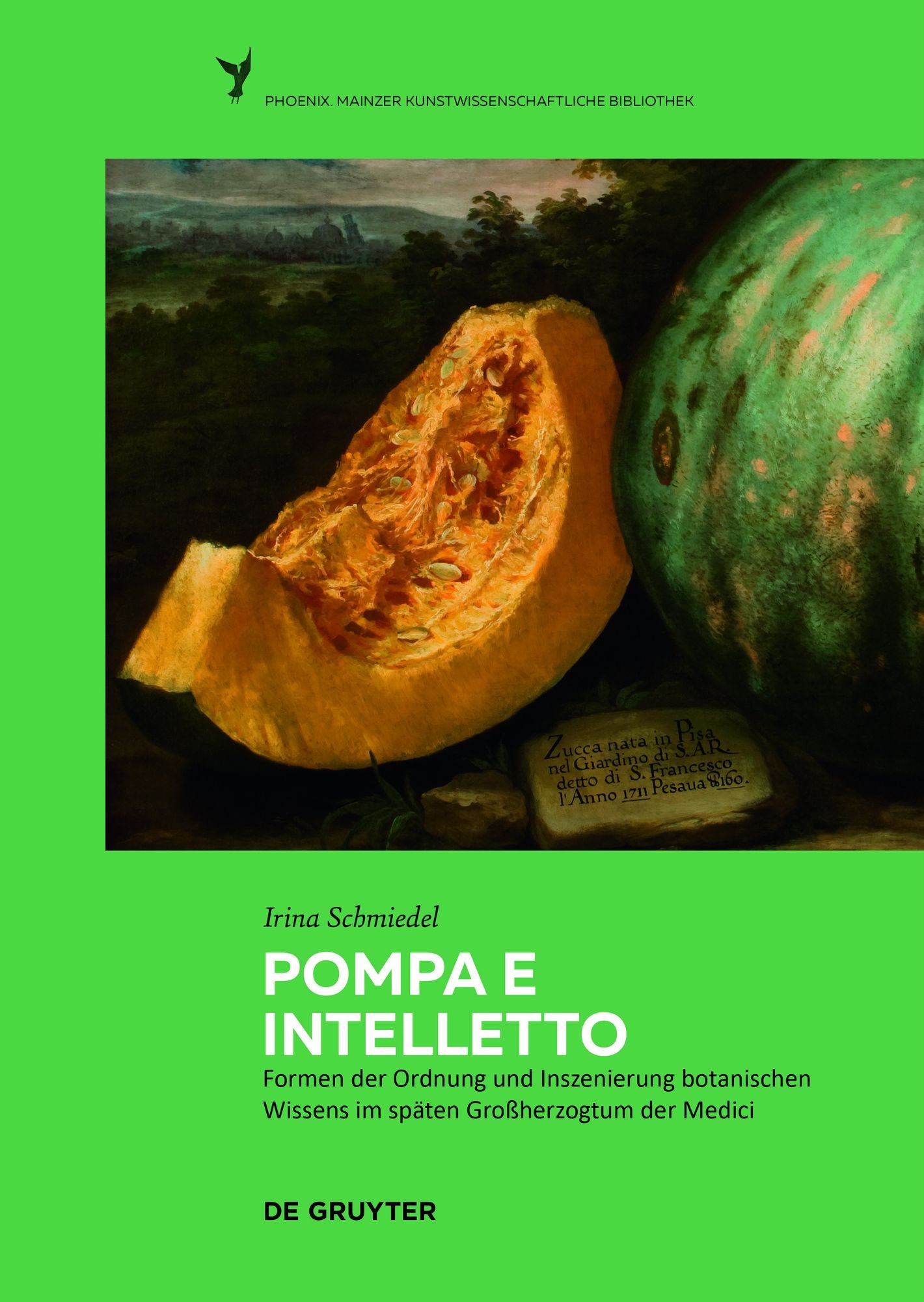 Pompa e intelletto: Formen der Ordnung und Inszenierung botanischen Wissens im spaten Grossherzogtum der Medici