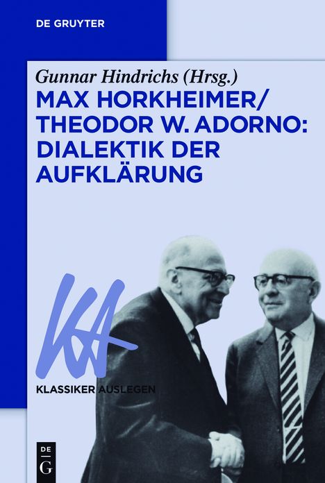 Max Horkheimer/Theodor W. Adorno: Dialektik der Aufkl#x000E4;rung