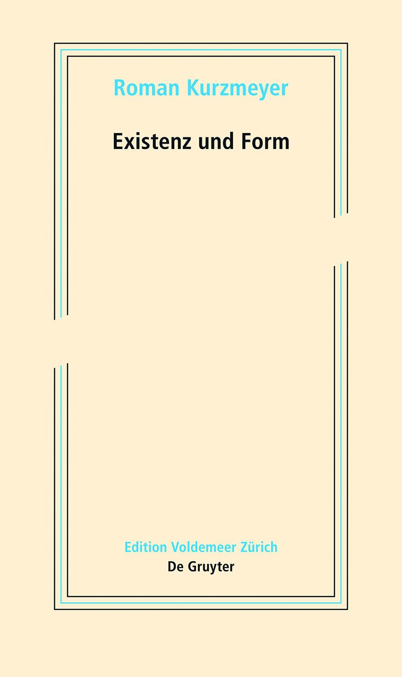 Existenz und Form: Schriften zur neueren Kunst