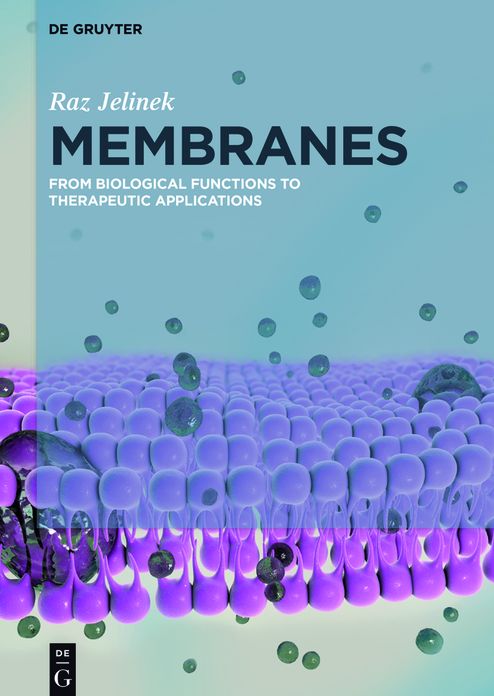 Membranes: From Biological Functions to Therapeutic Applications