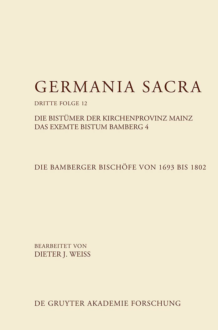 Die Bamberger Bisch#x000F6;fe von 1693 bis 1802. Das exemte Bistum Bamberg 4