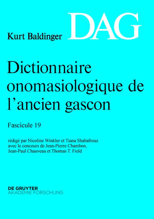 Dictionnaire onomasiologique de l'ancien gascon (DAG). Fascicule 19