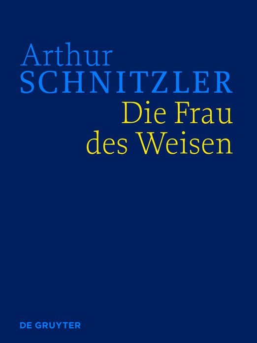 Die Frau des Weisen: Historisch-kritische Ausgabe