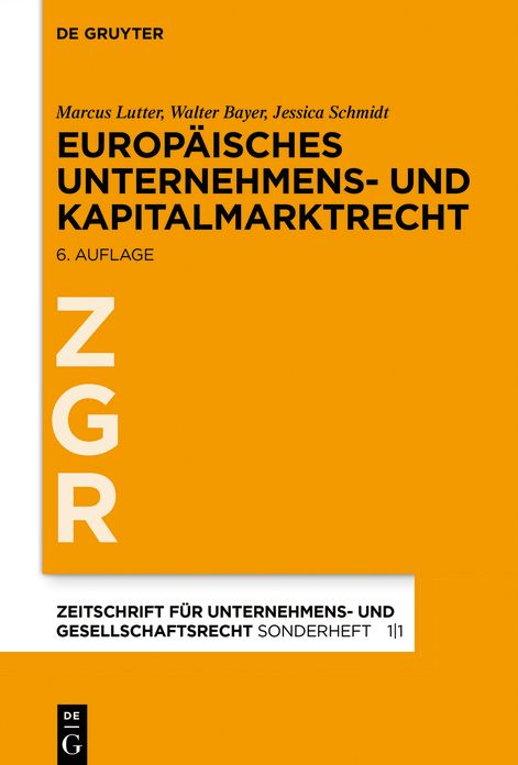 Europaisches Unternehmens- und Kapitalmarktrecht: Grundlagen, Stand und Entwicklung nebst Texten und Materialien