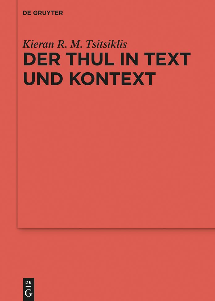 Der Thul in Text und Kontext: #x000DE;ulr/#x000DE;yle in Edda und altenglischer Literatur