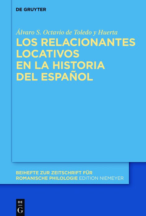Los relacionantes locativos en la historia del espa#x000F1;ol