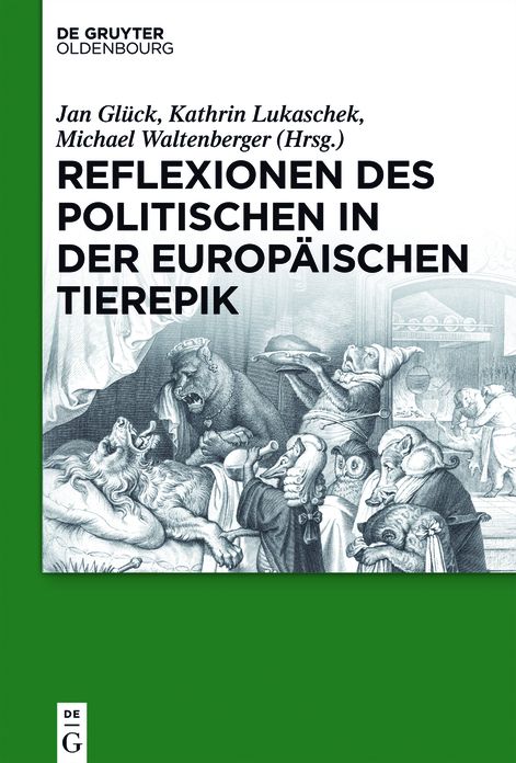 Reflexionen des Politischen in der europaischen Tierepik