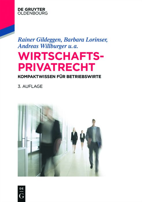 Wirtschaftsprivatrecht: Kompaktwissen f#x000FC;r Betriebswirte