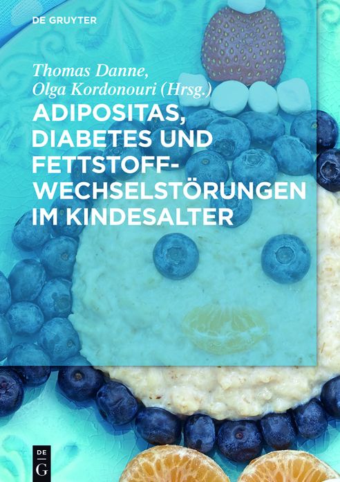 Adipositas, Diabetes und Fettstoffwechselstorungen im Kindesalter