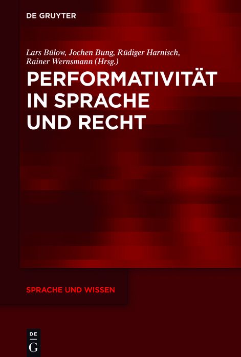 Performativit#x000E4;t in Sprache und Recht