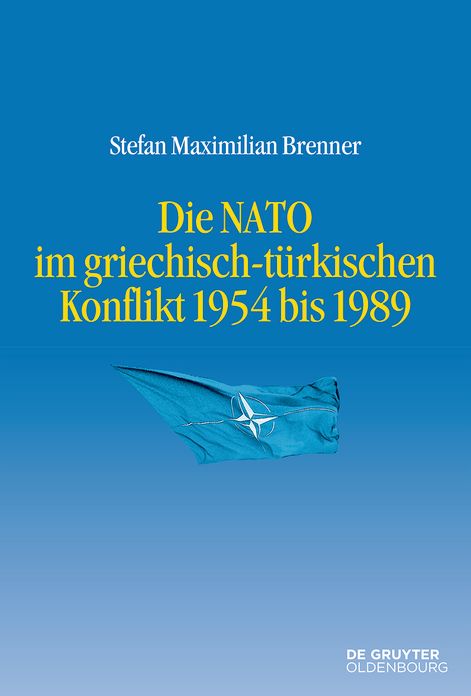 Die NATO im griechisch-türkischen Konflikt 1954 bis 1989
