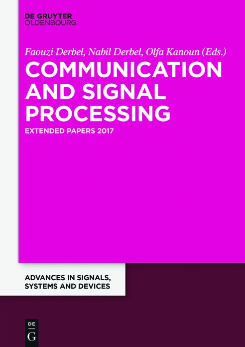 Communication and Signal Processing: Extended Papers