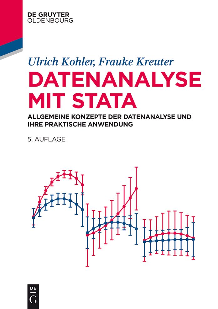 Datenanalyse mit Stata: Allgemeine Konzepte der Datenanalyse und ihre praktische Anwendung