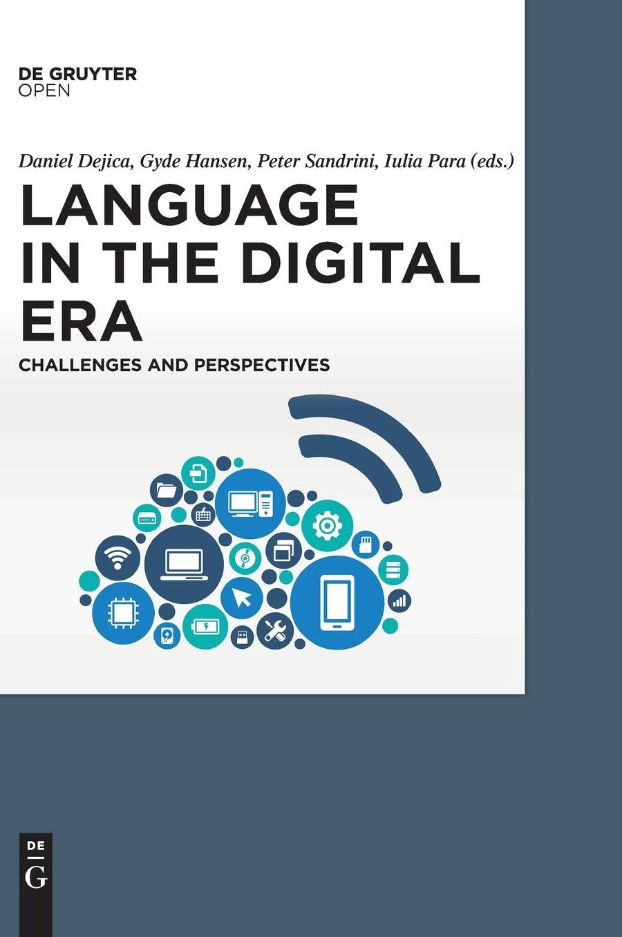 Language in the Digital Era. Challenges and Perspectives