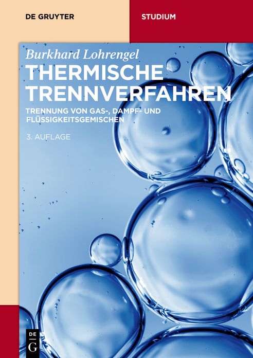 Thermische Trennverfahren: Trennung von Gas-, Dampf- und Fl#x000FC;ssigkeitsgemischen