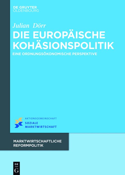 Die europaische Kohasionspolitik: Eine ordnungsokonomische Perspektive