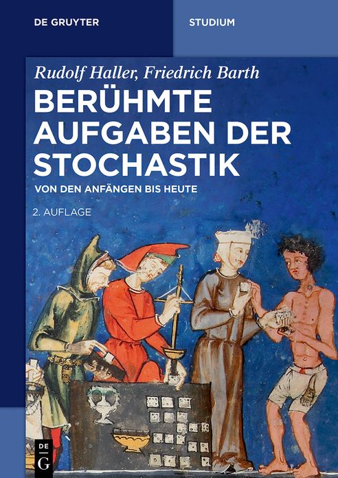 Beruhmte Aufgaben der Stochastik: Von den Anfangen bis heute