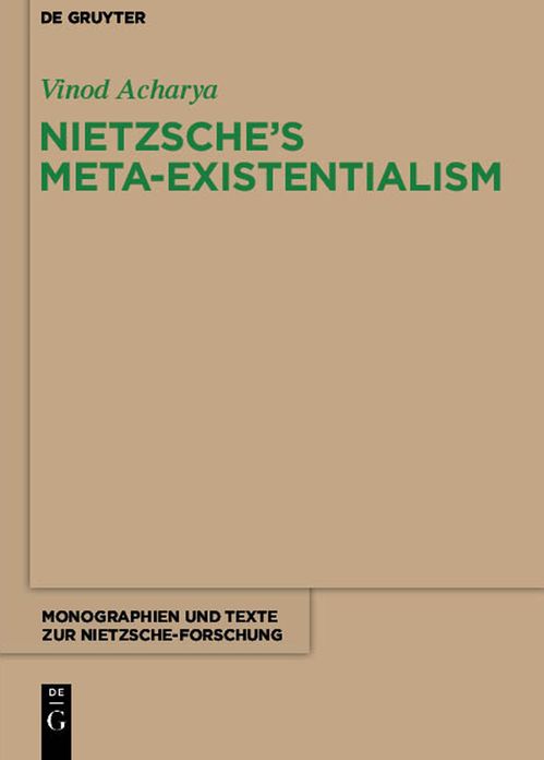 Nietzsche's Meta-Existentialism
