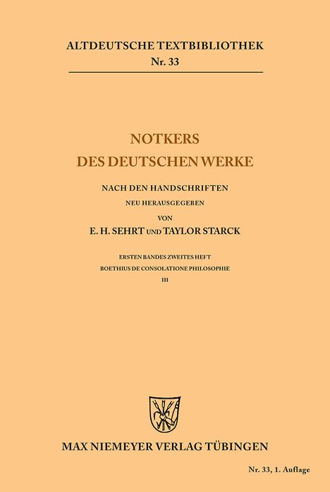 Notkers des Deutschen Werke: Ersten Bandes zweites Heft. Boethius De Consolatione Philosophiae III