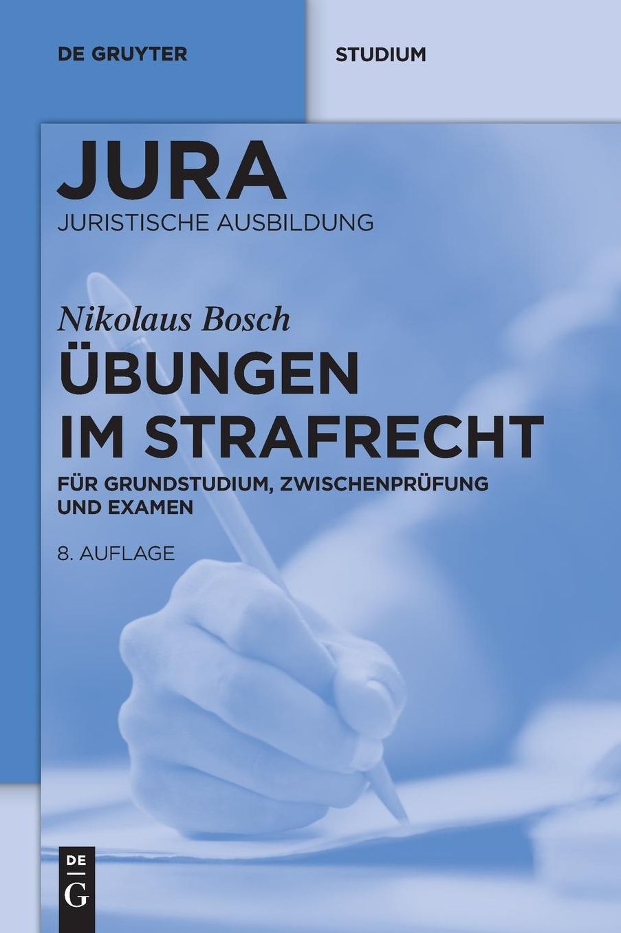 Ubungen im Strafrecht: Fur Grundstudium, Zwischenprufung und Examen