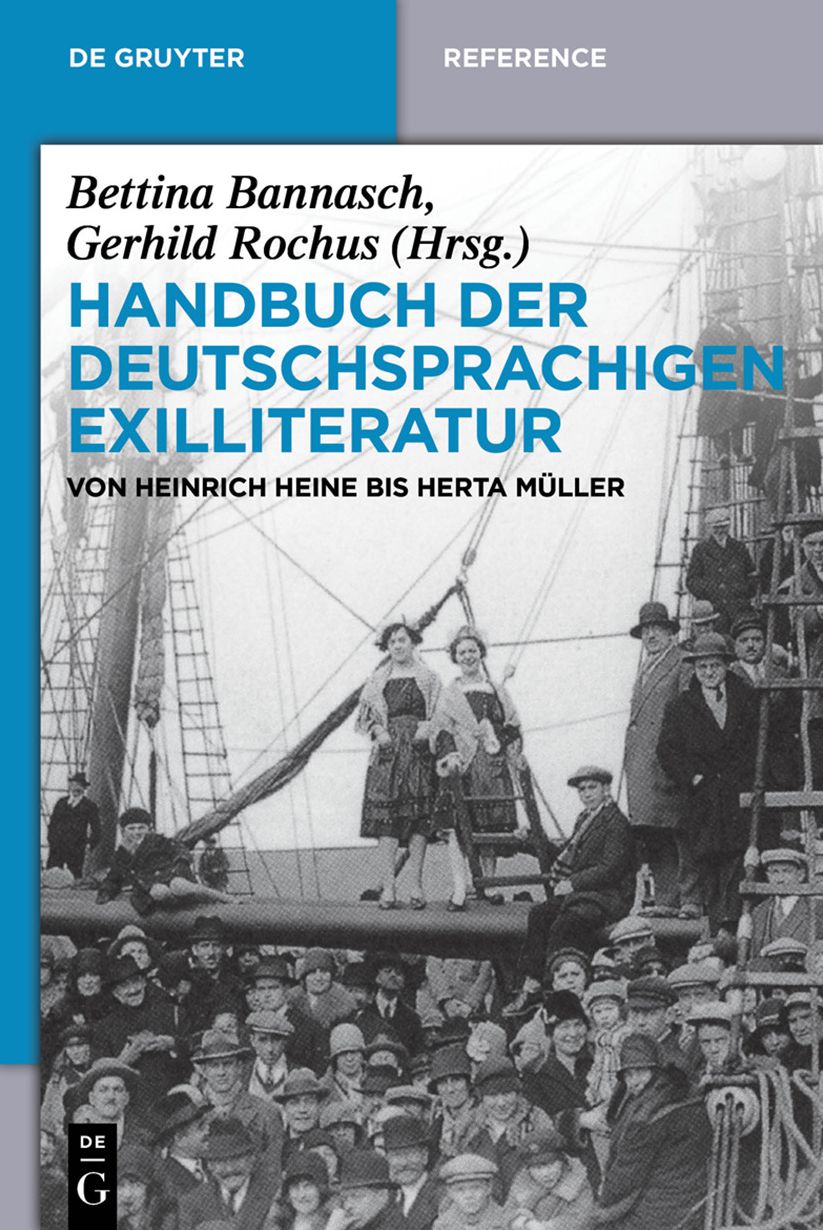 Handbuch der deutschsprachigen Exilliteratur: Von Heinrich Heine bis Herta Muller