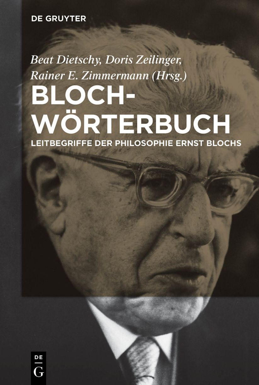 Bloch-W?rterbuch: Leitbegriffe der Philosophie Ernst Blochs