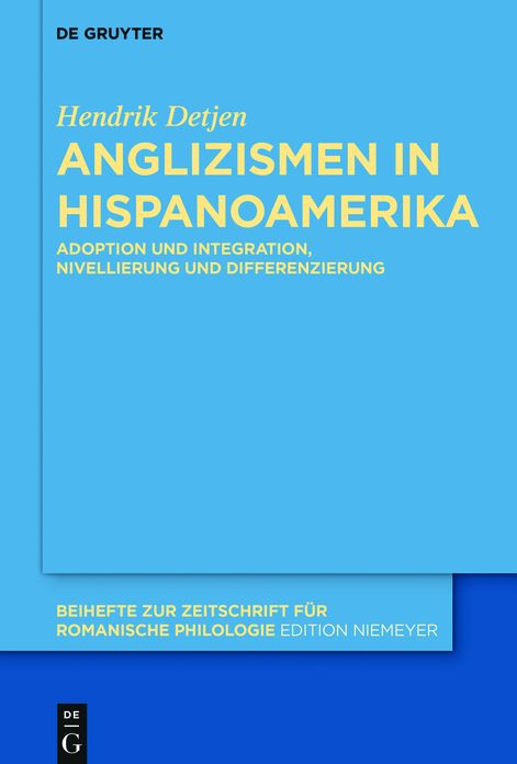 Anglizismen in Hispanoamerika: Adoption und Integration, Nivellierung und Differenzierung
