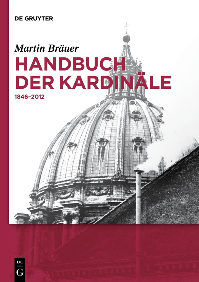 Handbuch der Kardinale: 1846-2012