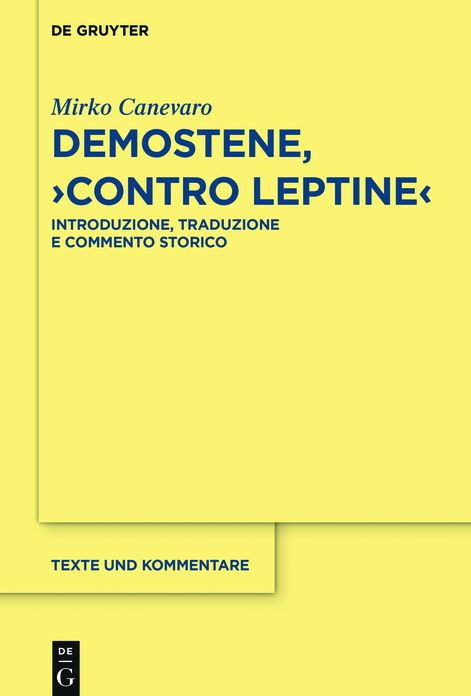 Demostene, "Contro Leptine": Introduzione, Traduzione e Commento Storico