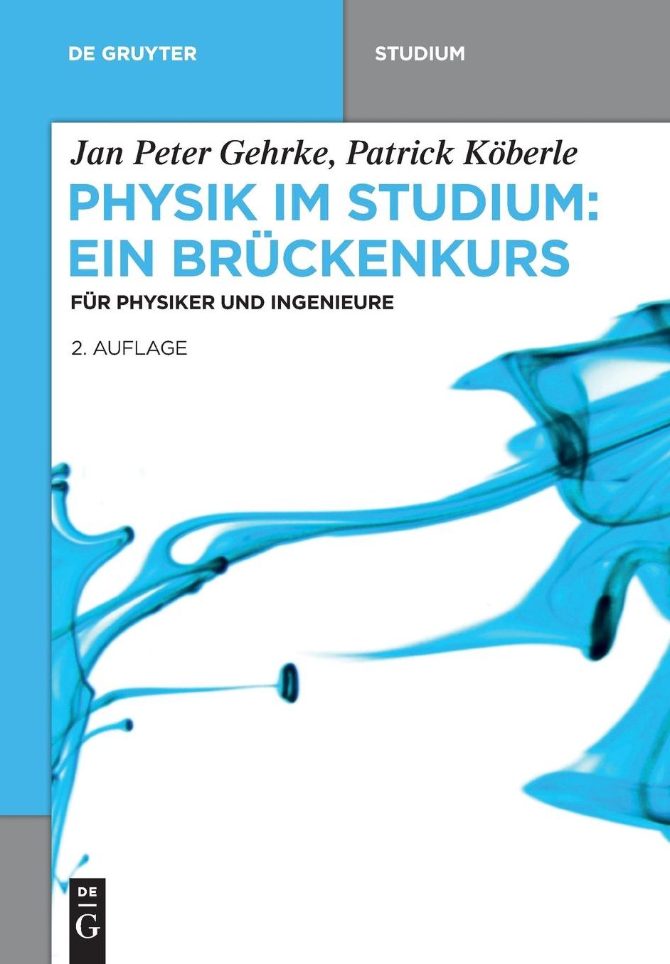 Physik im Studium - Ein Bruckenkurs: Fur Physiker und Ingenieure